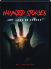 HAUNTED STORIES AND TALES OF HORROR