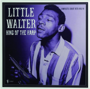 LITTLE WALTER: King of the Harp