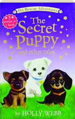 THE SECRET PUPPY AND OTHER TALES