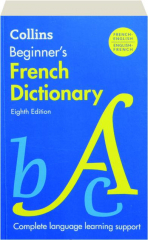 COLLINS BEGINNER'S FRENCH DICTIONARY, EIGHTH EDITION