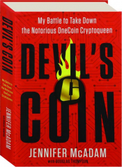 DEVIL'S COIN: My Battle to Take Down the Notorious OneCoin Cryptoqueen