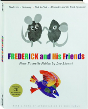 FREDERICK AND HIS FRIENDS: Four Favorite Fables
