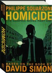 HOMICIDE: The Graphic Novel, Part One