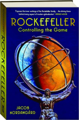ROCKEFELLER: Controlling the Game