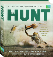 THE HUNT: The Outcome Is Never Certain