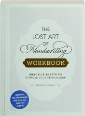 THE LOST ART OF HANDWRITING WORKBOOK