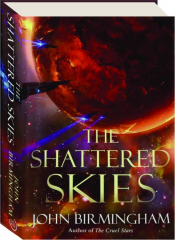 THE SHATTERED SKIES