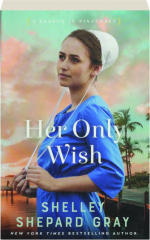 HER ONLY WISH