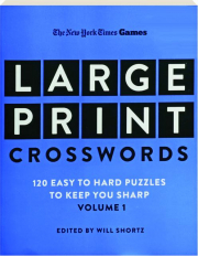 THE NEW YORK TIMES GAMES LARGE PRINT CROSSWORDS, VOLUME 1