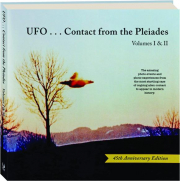UFO...CONTACT FROM THE PLEIADES, VOLUMES I & II