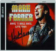 MARK FARNER: Rock 'n Roll Soul
