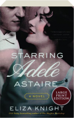 STARRING ADELE ASTAIRE