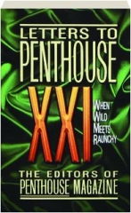 LETTERS TO PENTHOUSE XXI: When Wild Meets Raunchy
