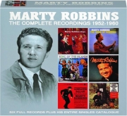MARTY ROBBINS: The Complete Recordings 1952-1960