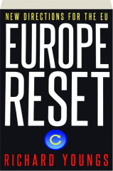 EUROPE RESET: New Directions for the EU