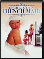 SECRETS OF A FRENCH MAID