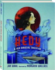 HEDY & HER AMAZING INVENTION