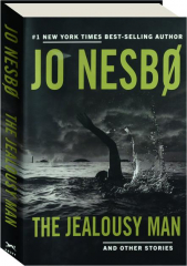 THE JEALOUSY MAN AND OTHER STORIES