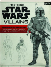 LEARN TO DRAW STAR WARS VILLAINS