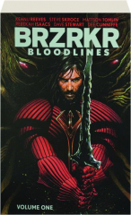 BRZRKR, VOLUME ONE: Bloodlines