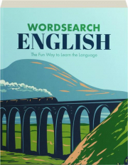 ENGLISH WORDSEARCH: The Fun Way to Learn the Language