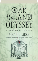 OAK ISLAND ODYSSEY: A Masonic Quest