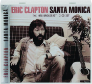 ERIC CLAPTON: Santa Monica