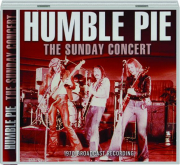 HUMBLE PIE: The Sunday Concert