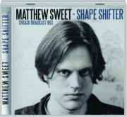 MATTHEW SWEET: Shape Shifter