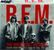 R.E.M.: The Broadcast Archives