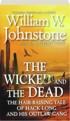 THE WICKED AND THE DEAD