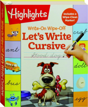 HIGHLIGHTS LET'S WRITE CURSIVE: Write-On Wipe-Off