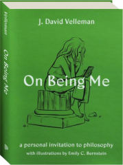 ON BEING ME: A Personal Invitation to Philosophy