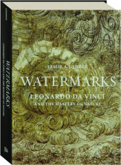 WATERMARKS: Leonardo da Vinci and the Mastery of Nature