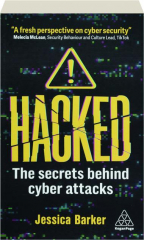 HACKED: The Secrets Behind Cyber Attacks