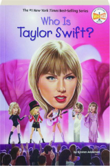 WHO IS TAYLOR SWIFT?