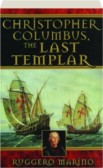 CHRISTOPHER COLUMBUS, THE LAST TEMPLAR