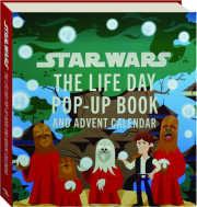STAR WARS: The Life Day Pop-Up Book and Advent Calendar