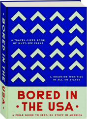 BORED IN THE USA: A Field Guide to Best-ish Stuff in America