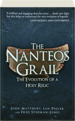 THE NANTEOS GRAIL: The Evolution of a Holy Relic