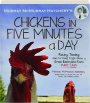 MURRAY MCMURRAY HATCHERY'S CHICKENS IN FIVE MINUTES A DAY