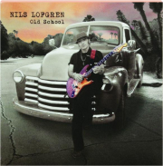 NILS LOFGREN: Old School