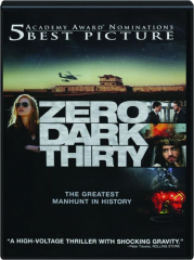 ZERO DARK THIRTY
