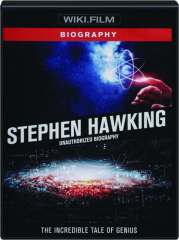 STEPHEN HAWKING: Unauthorized Biography