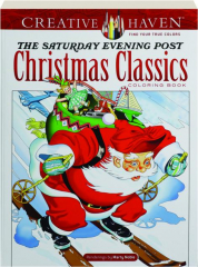THE SATURDAY EVENING POST CHRISTMAS CLASSICS COLORING BOOK