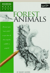 FOREST ANIMALS: Drawing Made Easy