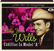 BILLY JACK WILLS: Cadillac in Model 'A'