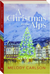A CHRISTMAS IN THE ALPS