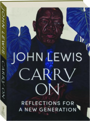 CARRY ON: Reflections for a New Generation