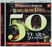 THE DUBLIN CITY RAMBLERS: The Rare Auld Times